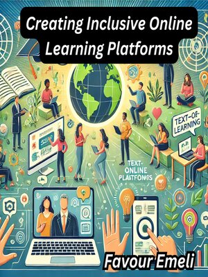 cover image of Creating Inclusive Online Learning Platforms